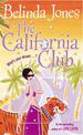 The California Club: a sparkling, addictive and hilarious read about the secret desires deep within us...