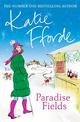 Paradise Fields: From the #1 bestselling author of uplifting feel-good fiction