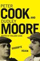 Goodbye Again: Peter Cook and Dudley Moore