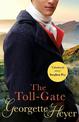 The Toll-Gate: Gossip, scandal and an unforgettable Regency historical romance