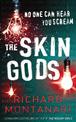 The Skin Gods: (Byrne & Balzano 2)