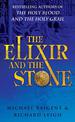 The Elixir And The Stone: The Tradition of Magic and Alchemy