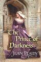 The Prince of Darkness: (The Plantagenets: book IV): a tempestuous period of history expertly brought to life by the Queen of En