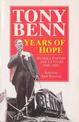 Years Of Hope: Diaries, Letters and Papers 1940-1962