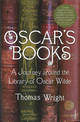 Oscar's Books: A Journey Around the Library of Oscar Wilde