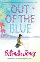 Out of the Blue: the perfect summer read - a delightful and deliciously funny rom-com about secret (and not so secret!) desires