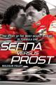 Senna Versus Prost