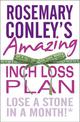 Rosemary Conley's Amazing Inch Loss Plan: Lose a Stone in a Month