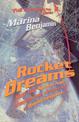 Rocket Dreams: How the Space Age Shaped Our Vision of a World Beyond....