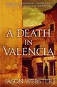 A Death in Valencia: (Max Camara 2)