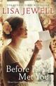 Before I Met You: From the number one bestselling author of The Family Upstairs