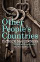 Other People's Countries: A Journey into Memory