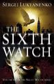 The Sixth Watch: (Night Watch 6)