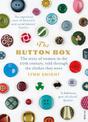 The Button Box: The Story of Women in the 20th Century Told Through the Clothes They Wore