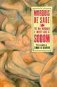 The 120 Days Of Sodom: And Other Writings