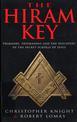 The Hiram Key: Pharoahs,Freemasons and the Discovery of the Secret Scrolls of Christ