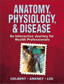 Anatomy, Physiology, and Disease: An Interactive Journey for Health Professionals