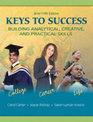 Keys to Success: Building Analytical, Creative, and Practical Skills: Brief Edition