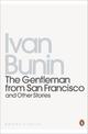 The Gentleman from San Francisco: And Other Stories