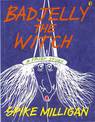 Badjelly the Witch: A Fairy Story