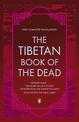 The Tibetan Book of the Dead: First Complete Translation