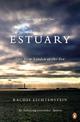 Estuary: Out from London to the Sea