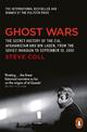 Ghost Wars: The Secret History of the CIA, Afghanistan and Bin Laden