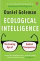 Ecological Intelligence: The Coming Age of Radical Transparency