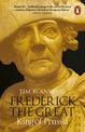 Frederick the Great: King of Prussia