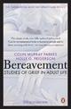 Bereavement (4th Edition): Studies of Grief in Adult Life