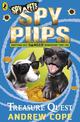 Spy Pups: Treasure Quest