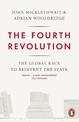 The Fourth Revolution: The Global Race to Reinvent the State