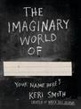 The Imaginary World of