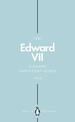 Edward VII (Penguin Monarchs): The Cosmopolitan King