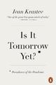 Is It Tomorrow Yet?: Paradoxes of the Pandemic