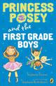 Princess Posey and the First-Grade Boys