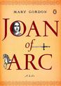 Joan of Arc: A Life