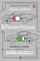 The Powerhouse: America, China and the Great Battery War