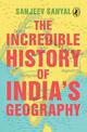 The Incredible History of India'a Geography