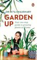 Garden Up: Your One Stop Guide to Growing Plants at Home