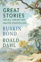 Great Stories for All Time by Two Master Storytellers: Box Set of the Best of Roald Dahl and Ruskin Bond