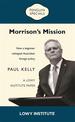 Morrison's Mission: A Lowy Institute Paper: Penguin Special: How a beginner reshaped Australian foreign policy