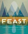 Feast: Recipes and Stories from a Canadian Road Trip