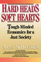 Hard Heads, Soft Hearts: Tough-minded Economics For A Just Society