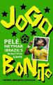 Jogo Bonito: Pele, Neymar and Brazil's Beautiful Game