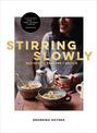 Stirring Slowly: From the Sunday Times Bestselling Author