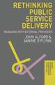 Rethinking Public Service Delivery: Managing with External Providers