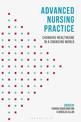 Advanced Nursing Practice: Changing Healthcare in a Changing World