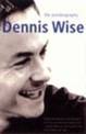 Dennis Wise: The Autobiography