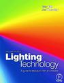 Lighting Technology: A Guide for the Entertainment Industry